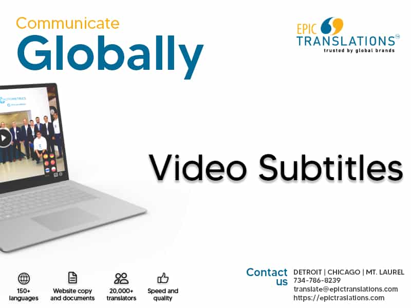 Multilingual video subtitles EPIC Translations in Michigan