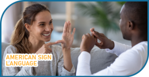 American Sign Language